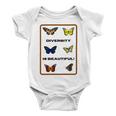 Funny The Butterfly Diversity Is Beatifull Tshirt Baby Onesie