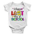 Happy Last Day Of School Graduation Students And Teacher Baby Onesie