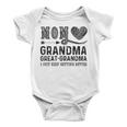 Mom Grandma Great Grandma I Just Keep Getting Better Baby Onesie