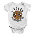 Teacher Of Clever Kids I Teach Smart Cookies Funny And Sweet Lessons Accessories Baby Onesie