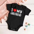I Love My Girlfriend I Heart My Girlfriend Gf Baby Onesie