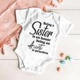 Being A Sister Is An Honor Being An Aunt Is Priceless Baby Onesie