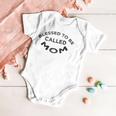 Blessed To Be Called Mom Sticker Baby Onesie