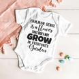 Common Sense Is A Flower That Does Not Grow In Everyones Garden Baby Onesie