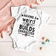 Having A Weird Mom Builds Character Baby Onesie