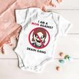 I Am A Mom Against Drain Gang Baby Onesie