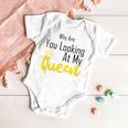 Official Why Are You Looking At My Queen - Idea For Wife And Girlfriend Baby Onesie