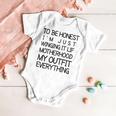 To Be Honest Im Just Winging It Life Motherhood My Outfit Everything 688 Shirt Baby Onesie