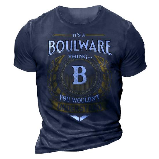 Its A Boulware Thing You Wouldnt Understand Name 3D Print Casual Tshirt Seseable UK