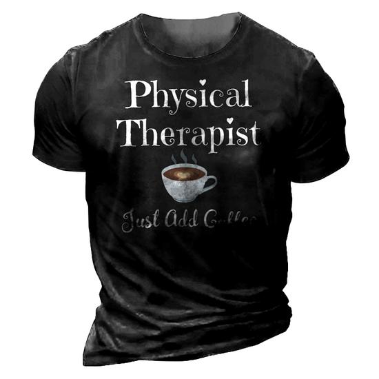 Funny Physical Therapy T-Shirt Therapist Coffee Lover Gift Funny Physical Therapy T-Shirt Therapist Coffee Lover Gift