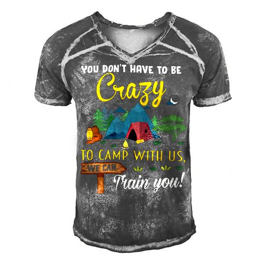 To Camp With Us We Can Train You Tshirt Camper Camping Lover